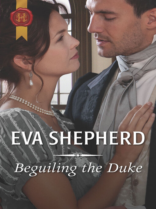 Title details for Beguiling the Duke by Eva Shepherd - Available